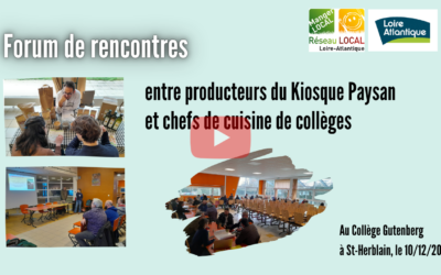 Nouvelle vidéo : Forum de rencontres entre producteurs du Kiosque Paysan et chefs de cuisine de collèges – 10/12/2025
