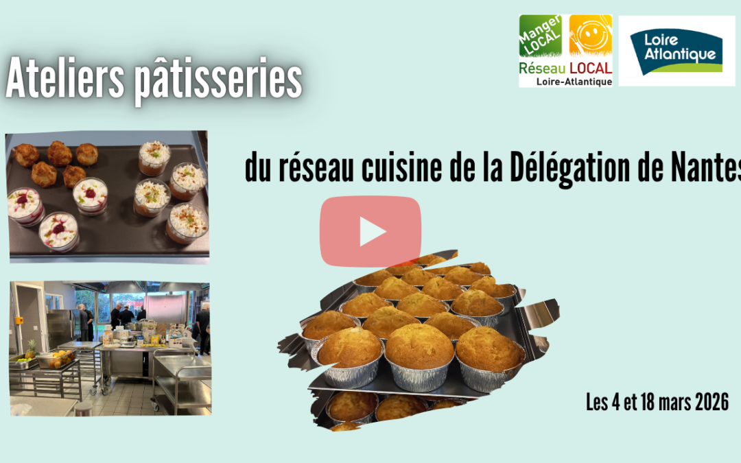 Retour en vidéo sur les ateliers pâtisseries des 4 et 18 mars sur Nantes Métropole !